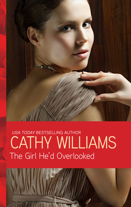 Title details for The Girl He'd Overlooked by Cathy Williams - Available